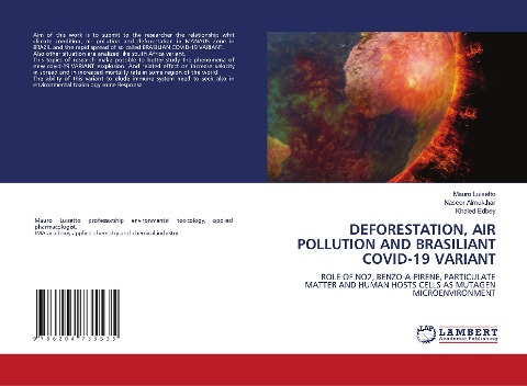 DEFORESTATION, AIR POLLUTION AND BRASILIANT COVID-19 VARIANT: ROLE OF NO2, BENZO-A-PIRENE, PARTICULATE MATTER AND HUMAN HOSTS CELLS AS MUTAGEN MICROENVIRONMENT
