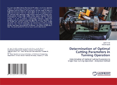 Determination of Optimal Cutting Parameters in Turning Operation: Determination of Optimal Cutting Parameters in Single Pass Turning Operation - Analytical Method