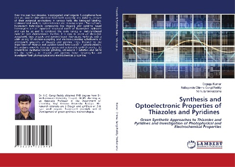 Synthesis and Optoelectronic Properties of Thiazoles and Pyridines: Green Synthetic Approaches to Thiazoles and Pyridines and Investigation of Photophysical and Electrochemical Properties
