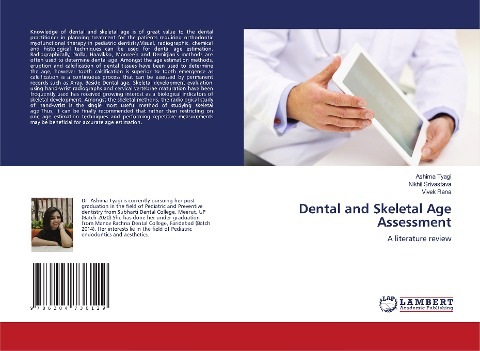 Dental and Skeletal Age Assessment: A literature review