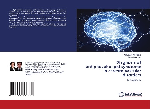 Diagnosis of antiphospholipid syndrome in cerebro-vascular disorders: Monography