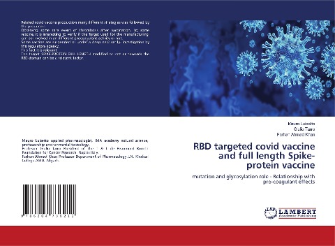 RBD targeted covid vaccine and full length Spike-protein vaccine: mutation and glycosylation role - Relationship with pro-coagulant effects