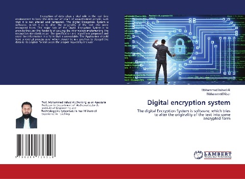 Digital encryption system: The digital Encryption System is software, which tries to alter the originality of the text into some encrypted form