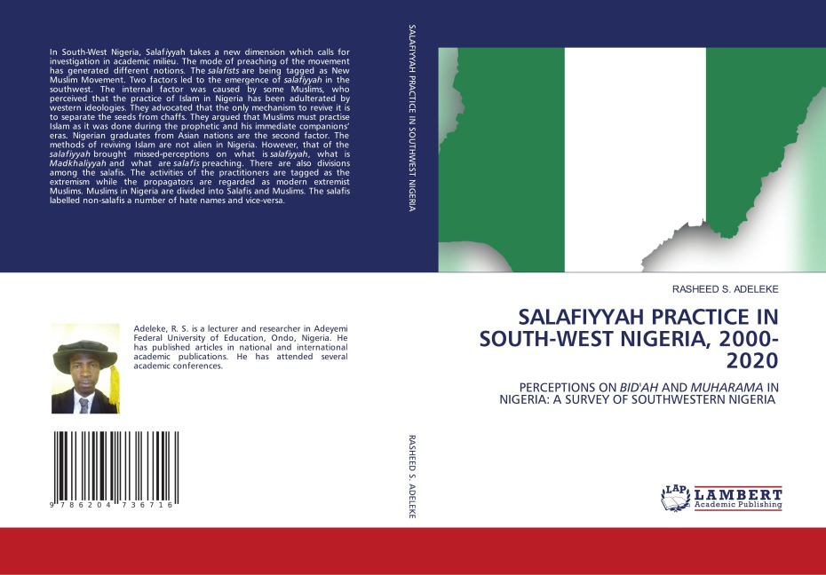SALAFIYYAH PRACTICE IN SOUTH-WEST NIGERIA, 2000-2020: PERCEPTIONS ON BIDAH AND MUHARAMA IN NIGERIA: A SURVEY OF SOUTHWESTERN NIGERIA
