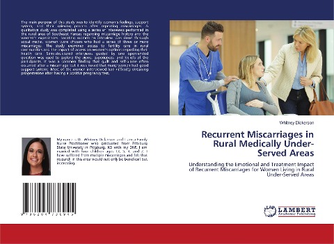 Recurrent Miscarriages in Rural Medically Under-Served Areas: Understanding the Emotional and Treatment Impact of Recurrent Miscarriages for Women Living in Rural Under-Served Areas