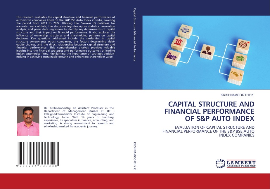 CAPITAL STRUCTURE AND FINANCIAL PERFORMANCE OF S&P AUTO INDEX: EVALUATION OF CAPITAL STRUCTURE AND FINANCIAL PERFORMANCE OF THE S&P BSE AUTO INDEX COMPANIES
