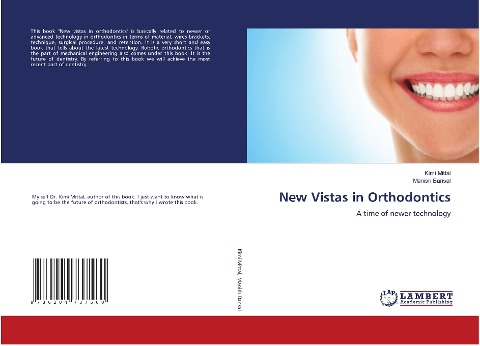 New Vistas in Orthodontics: A time of newer technology