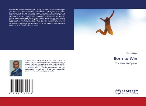 Born to Win: You Have No Option