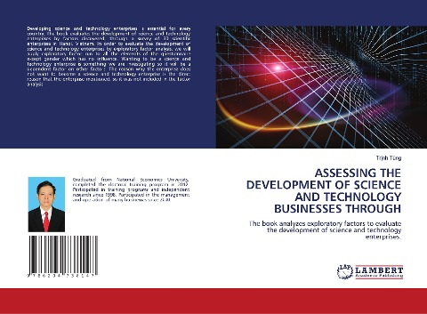 ASSESSING THE DEVELOPMENT OF SCIENCE AND TECHNOLOGY BUSINESSES THROUGH: The book analyzes exploratory factors to evaluate the development of science and technology enterprises.