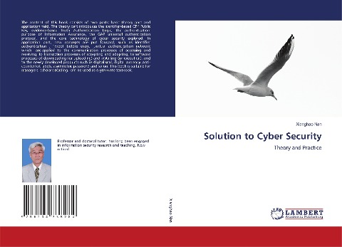 Solution to Cyber Security: Theory and Practice