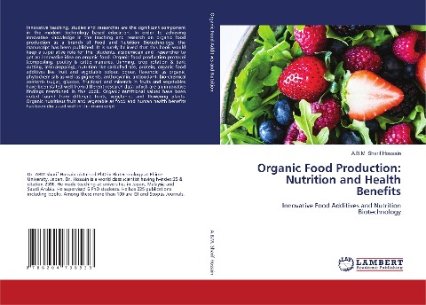 Organic Food Production: Nutrition and Health Benefits: Innovative Food Additives and Nutrition Biotechnology
