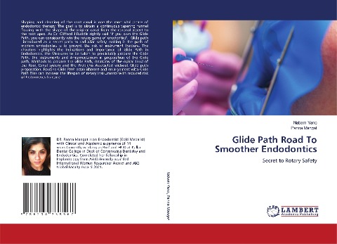Glide Path Road To Smoother Endodontics: Secret to Rotary Safety