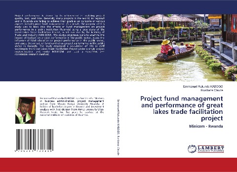 Project fund management and performance of great lakes trade facilitation project: Minicom - Rwanda