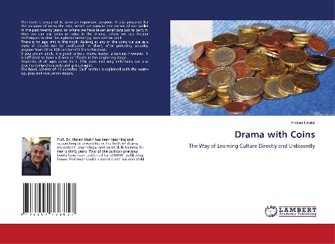 Drama with Coins: The Way of Learning Culture Directly and Unbiasedly