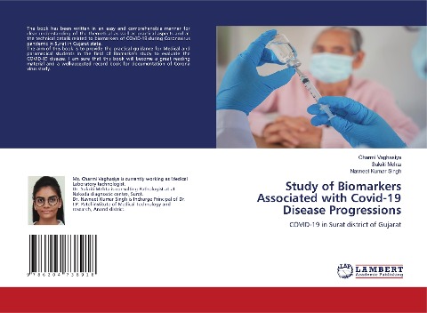 Study of Biomarkers Associated with Covid-19 Disease Progressions: COVID-19 in Surat district of Gujarat