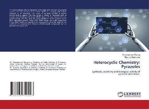 Heterocyclic Chemistry: Pyrazoles: Synthesis, reactivity and biological activity of pyrazole derivatives
