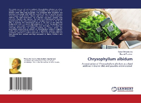 Chrysophyllum albidum: An evaluation of Chrysophyllum albidum as a feed additive in broiler diet and possible antimicrobial