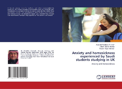 Anxiety and homesickness experienced by Saudi students studying in UK: Anxiety and Homesickness