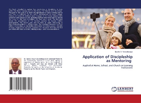 Application of Discipleship as Mentoring: Applied at Home, School, and Church as Learning Institutions