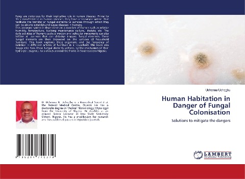 Human Habitation in Danger of Fungal Colonisation: Solutions to mitigate the dangers