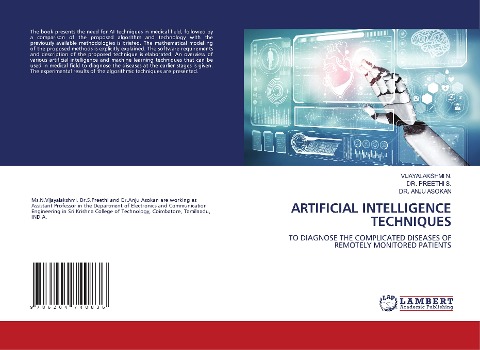 ARTIFICIAL INTELLIGENCE TECHNIQUES: TO DIAGNOSE THE COMPLICATED DISEASES OF REMOTELY MONITORED PATIENTS