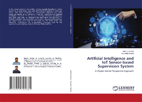 Artificial Intelligence and IoT Sensor-based Supervision System: An Experimental Perspective Approach