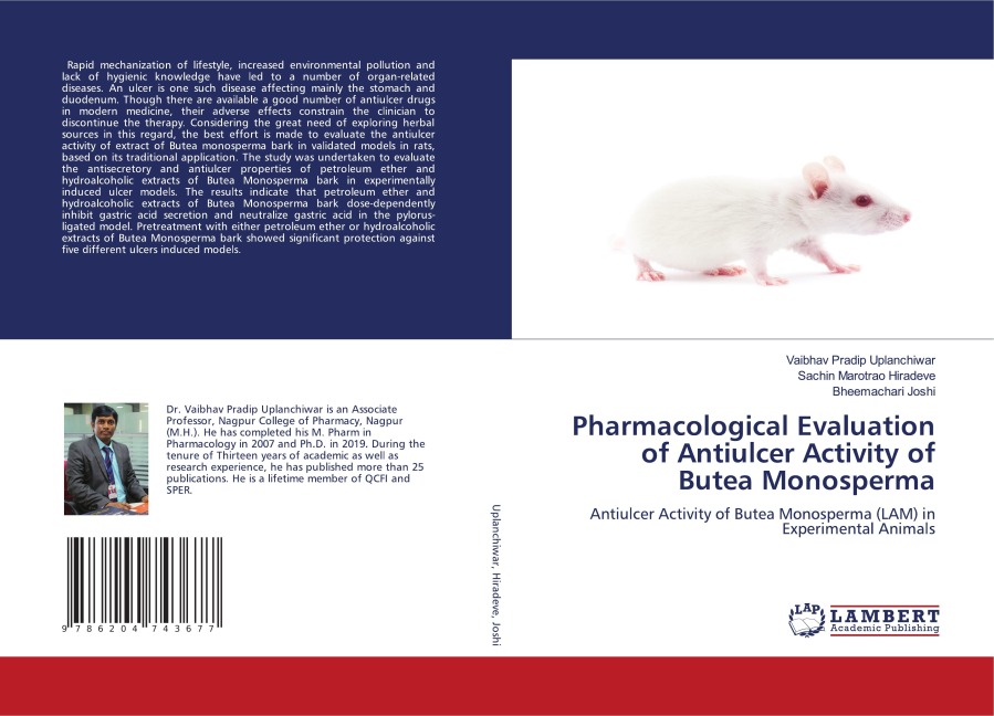 Pharmacological Evaluation of Antiulcer Activity of Butea Monosperma: Antiulcer Activity of Butea Monosperma (LAM) in Experimental Animals
