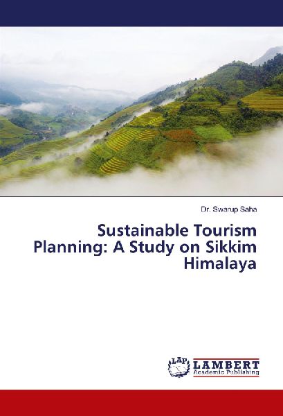Sustainable Tourism Planning: A Study on Sikkim Himalaya