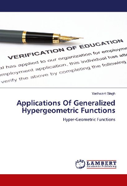 Applications Of Generalized Hypergeometric Functions: Hyper-Geometric Functions