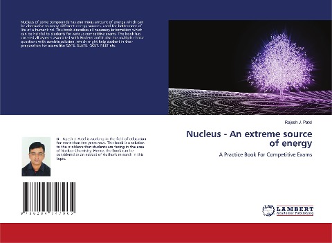 Nucleus - An extreme source of energy: A Practice Book For Competitive Exams