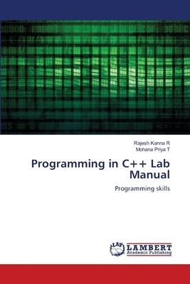 Programming in C++ Lab Manual: Programming skills