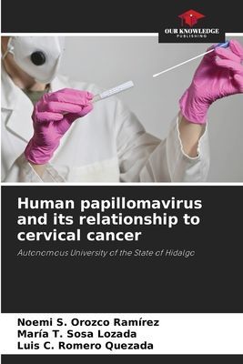 Human papillomavirus and its relationship to cervical cancer: Autonomous University of the State of Hidalgo