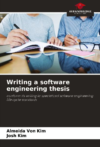 Writing a software engineering thesis: conform its writing to specialized software engineering life cycle standards