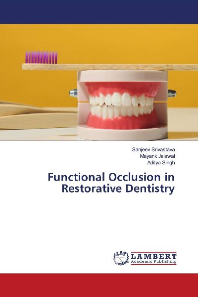 Functional Occlusion in Restorative Dentistry