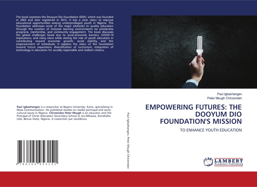 EMPOWERING FUTURES: THE DOOYUM DIO FOUNDATIONS MISSION: TO ENHANCE YOUTH EDUCATION