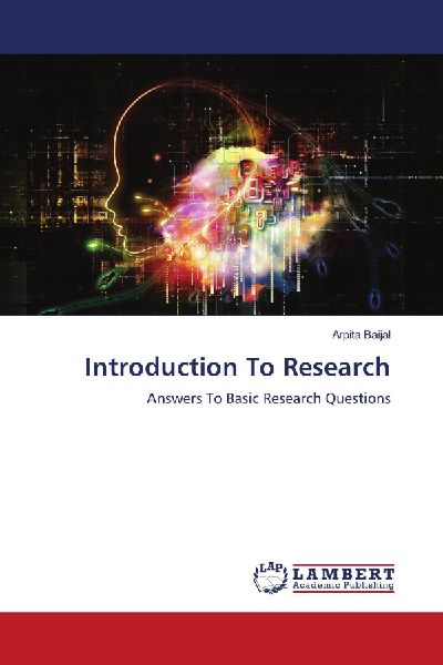 Introduction To Research: Answers To Basic Research Questions