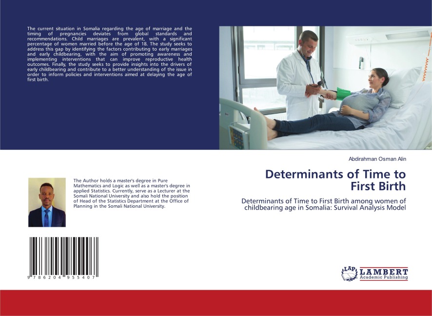 Determinants of Time to First Birth: Determinants of Time to First Birth among women of childbearing age in Somalia: Survival Analysis Model