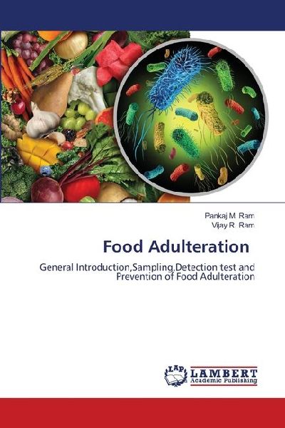 Food Adulteration: General Introduction,Sampling,Detection test and Prevention of Food Adulteration