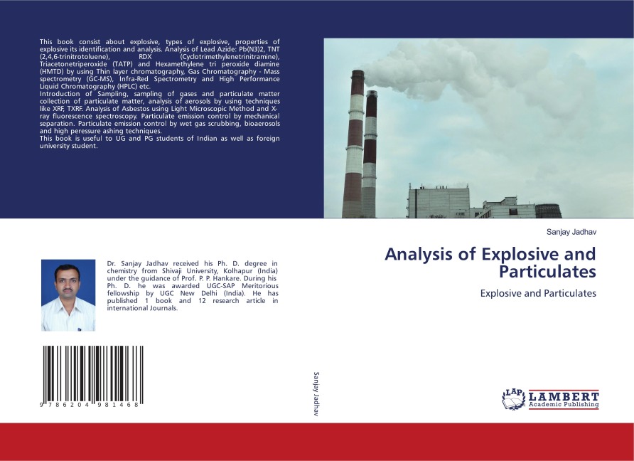 Analysis of Explosive and Particulates: Explosive and Particulates
