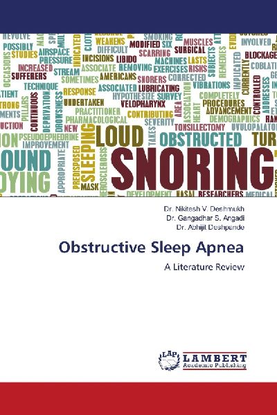 Obstructive Sleep Apnea: A Literature Review