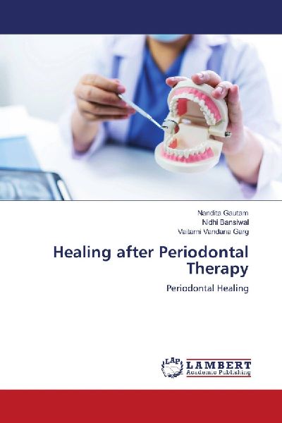 Healing after Periodontal Therapy: Periodontal Healing