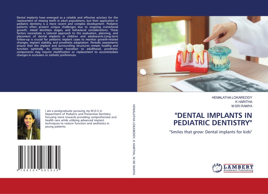 DENTAL IMPLANTS IN PEDIATRIC DENTISTRY: Smiles that grow: Dental implants for kids