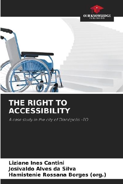 THE RIGHT TO ACCESSIBILITY: A case study in the city of Dianópolis -TO