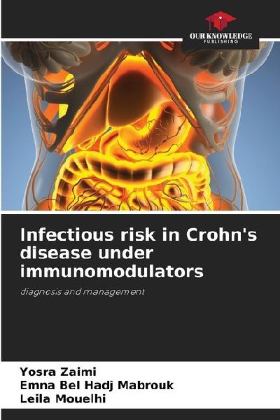Infectious risk in Crohns disease under immunomodulators: diagnosis and management