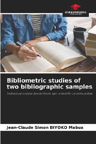 Bibliometric studies of two bibliographic samples: Individual online books from two scientific communities