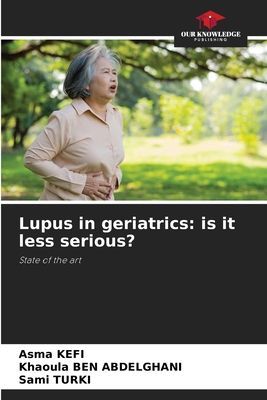 Lupus in geriatrics: is it less serious?: State of the art