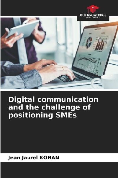 Digital communication and the challenge of positioning SMEs