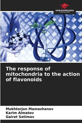 The response of mitochondria to the action of flavonoids