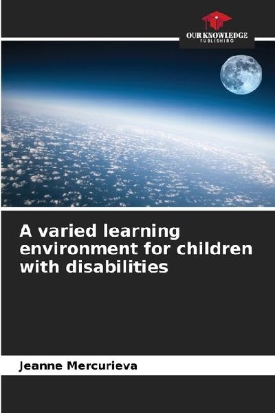 A varied learning environment for children with disabilities