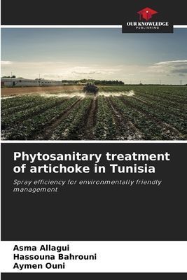 Phytosanitary treatment of artichoke in Tunisia: Spray efficiency for environmentally friendly management
